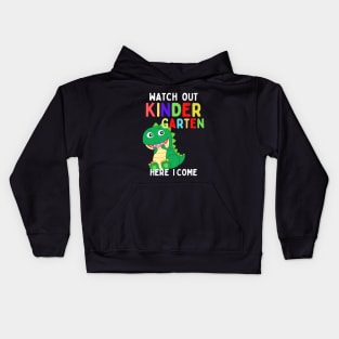 Watch Out Kindergarten Here I Come Kids Hoodie